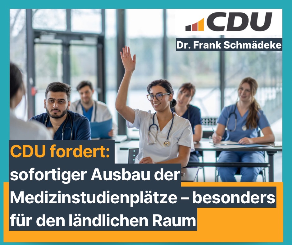 CDU fordert sofortigen Ausbau der Medizinstudienplätze – besonders für den ländlichen Raum